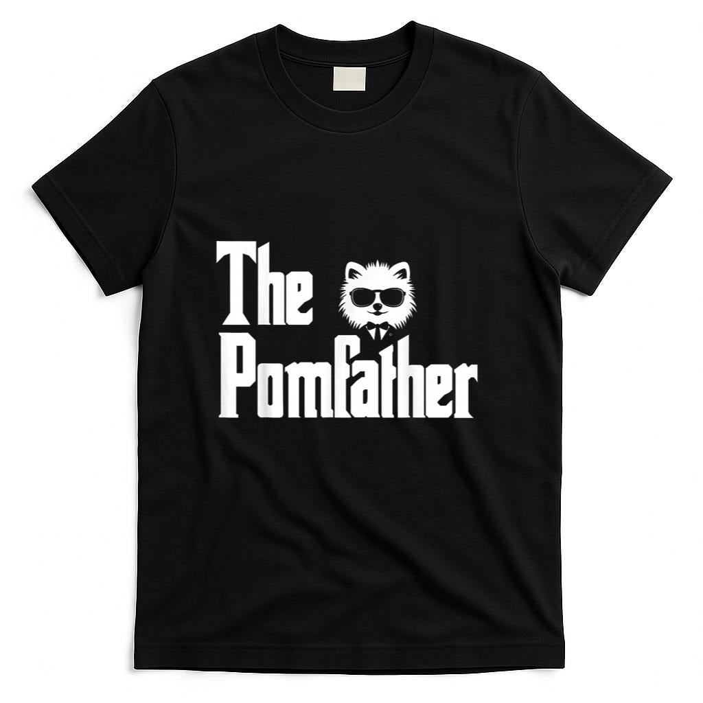 The PomFather Funny Pomeranian Dog Dad Shirt Men Gifts T-Shirt
