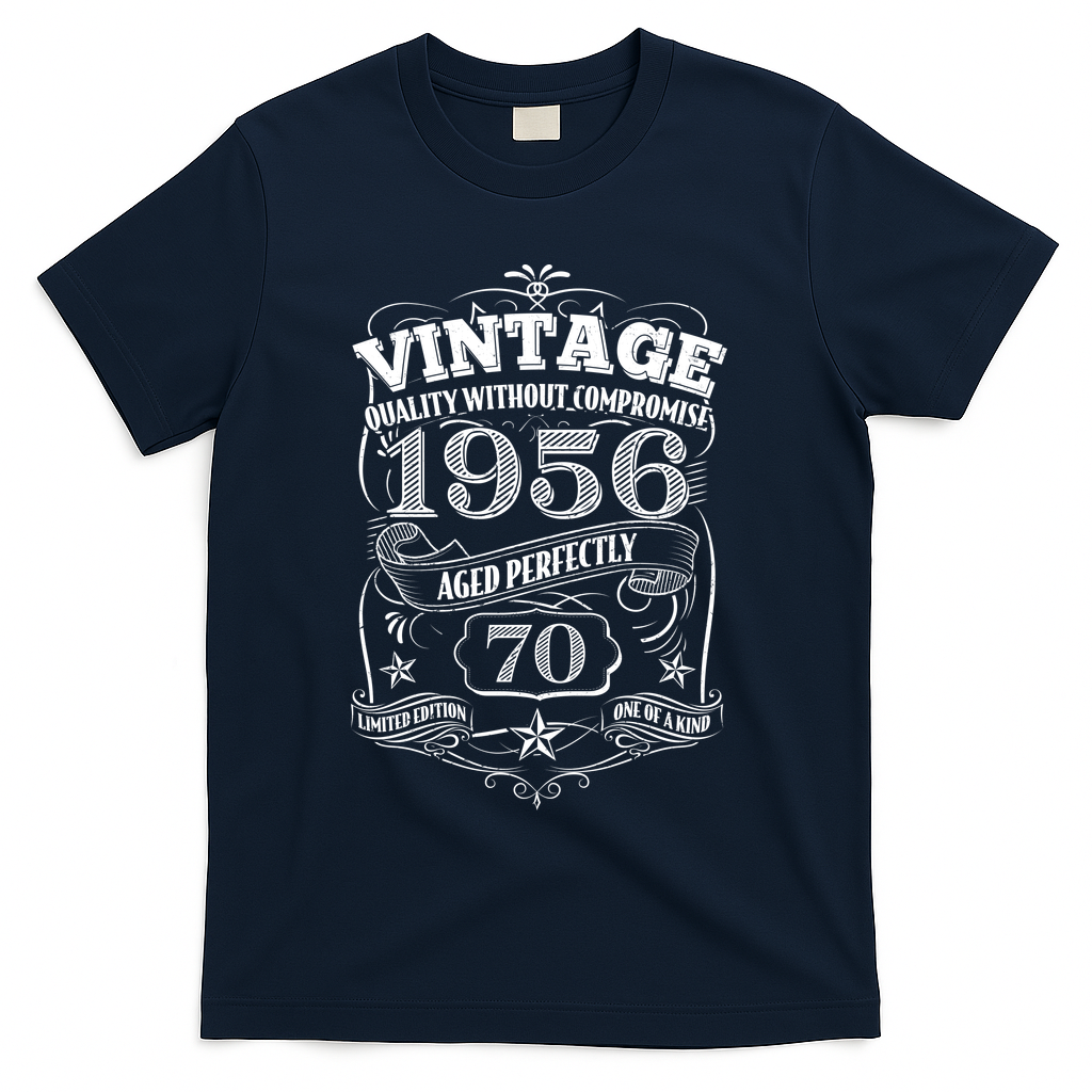70th Birthday 1956 Vintage Quality Without Compromise  T-Shirt - Navy