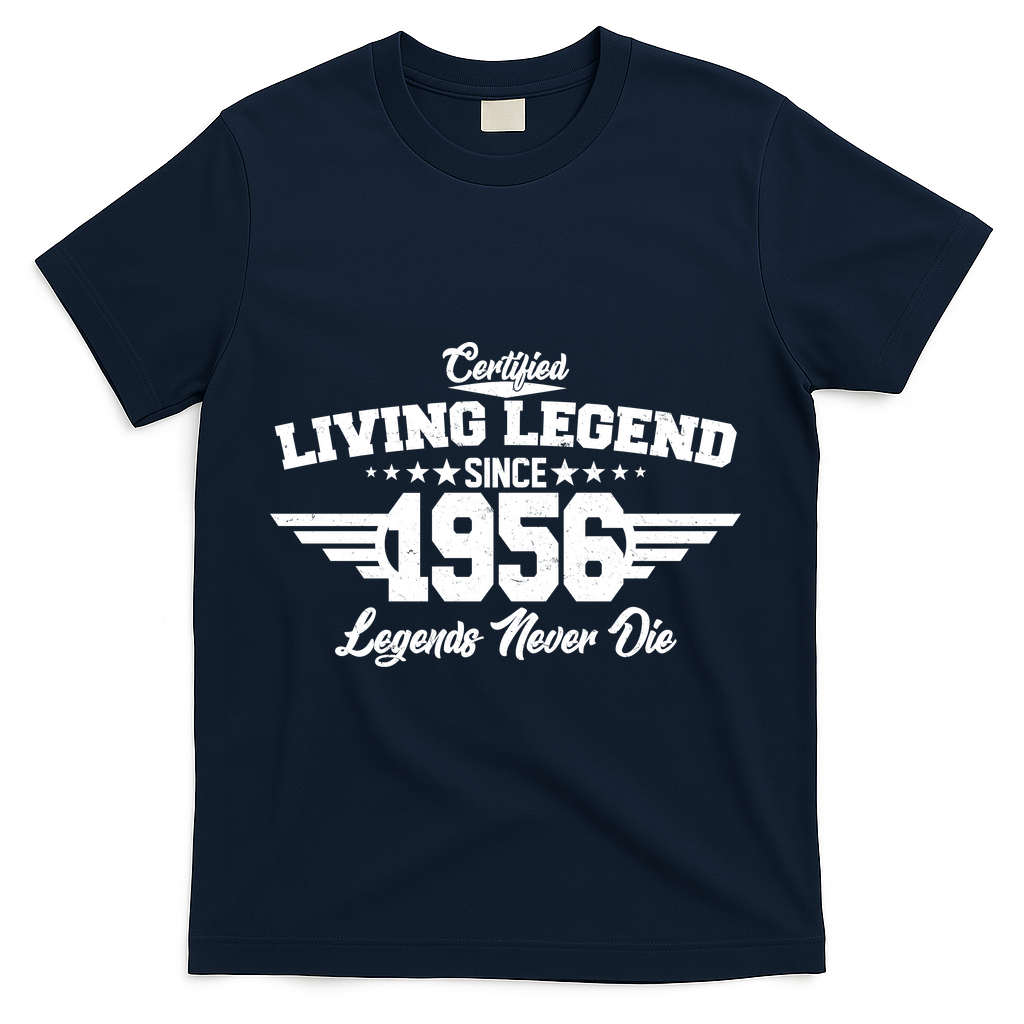 70th Birthday Certified Living Legend Since 1956 Legends Never Die T-Shirt - Navy
