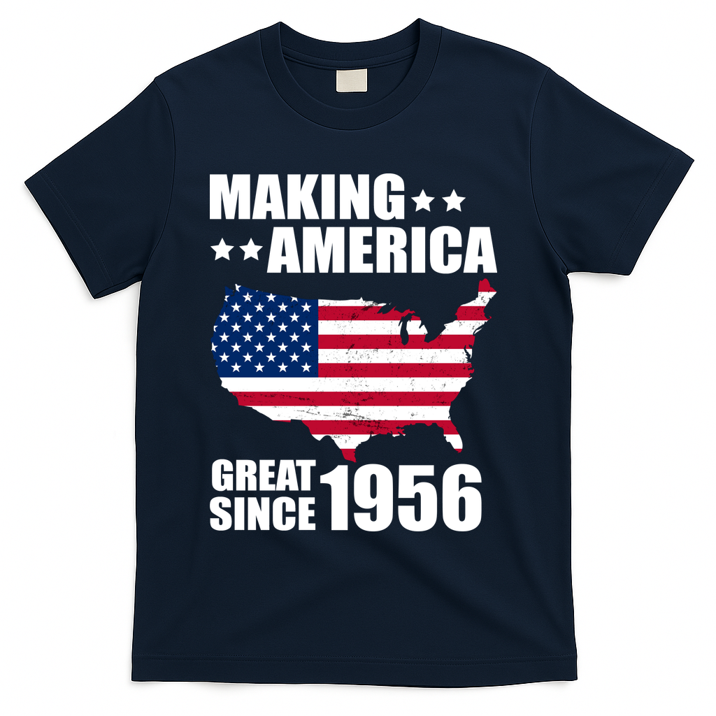 70th Birthday Making American Great Since 1956 T-Shirt - Navy