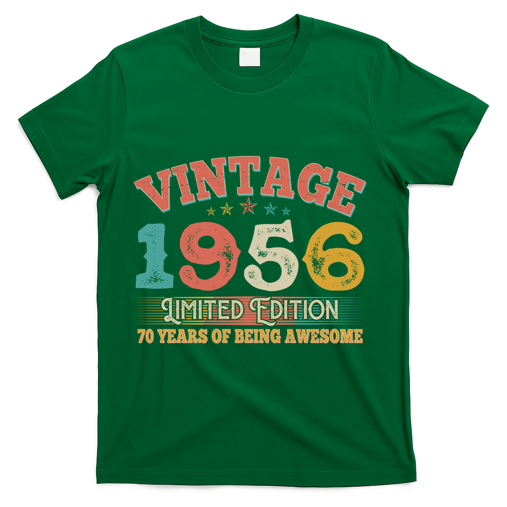70th Birthday Vintage 1956 Limited Edition 70 Years Of Being Awesome T-Shirt - Green
