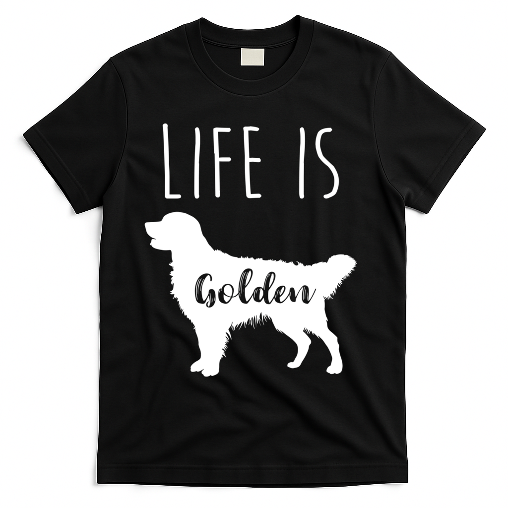 Life Is Golden Golden Retriever Cute Gift T-Shirt