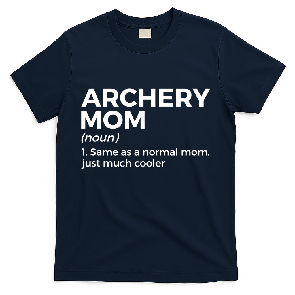 Funny Archery Mom Definition Gift T-Shirt