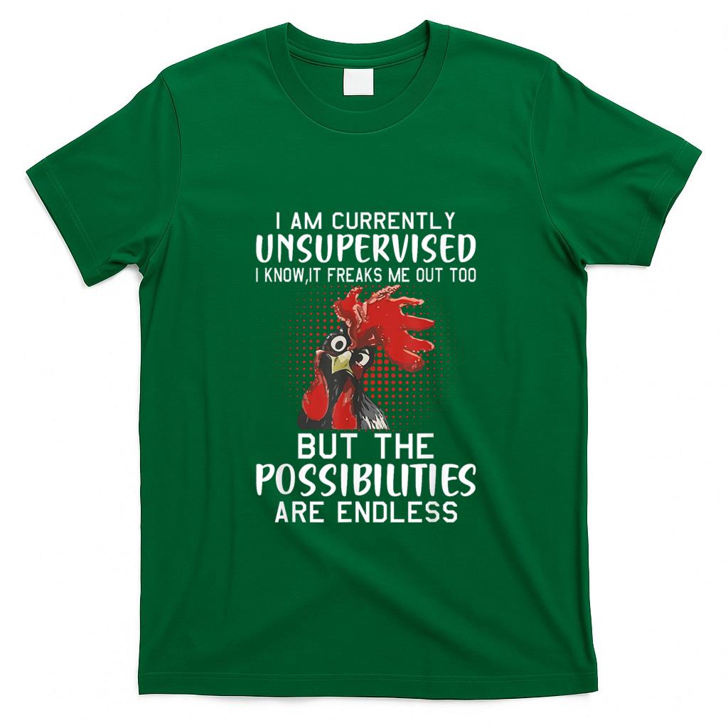 Funny Tees - I am currently Unsupervised - Funny sayings T-Shirt