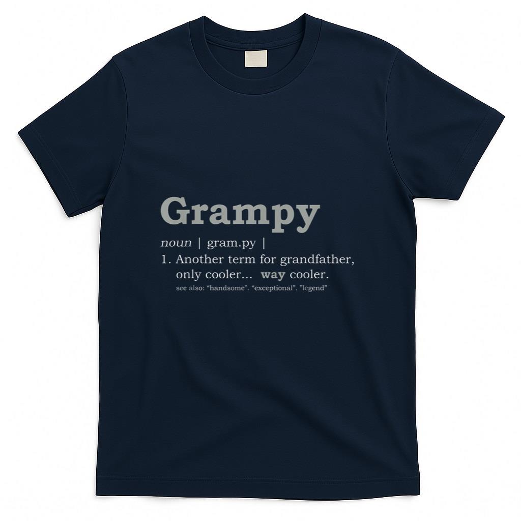Grampy Shirt Funny Definition T-Shirt