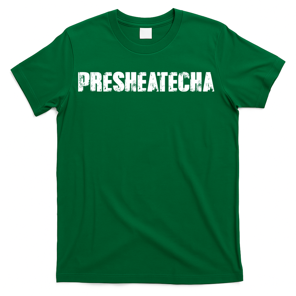 Presheatecha Distressed Logo Funny Word T-Shirt