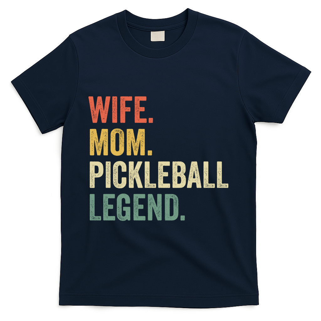 Pickleball Funny Wife Mom Legend Vintage MotherS Day Gift T-Shirt