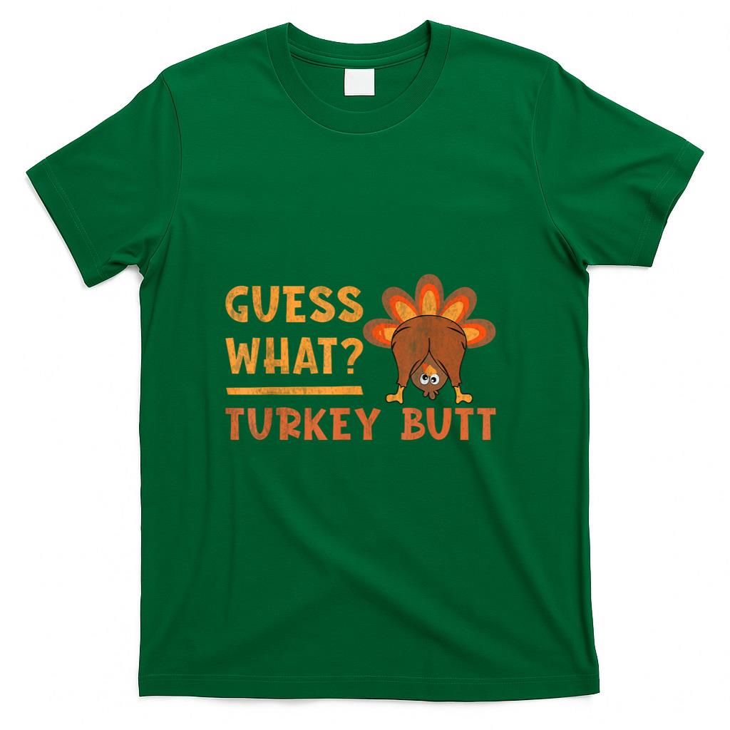 Funny Thanksgiving Guess What Turkey Butt toddler boy kids T-Shirt