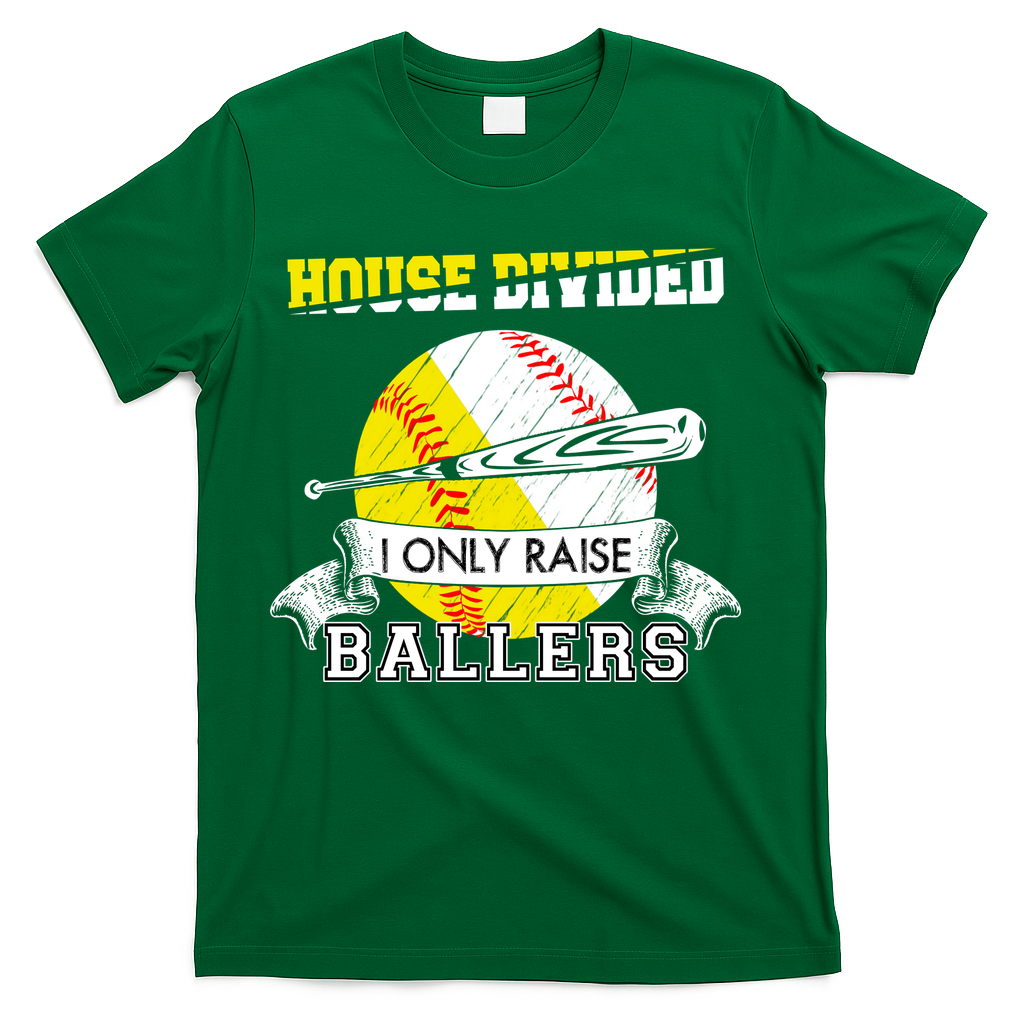 House Divided I Only Raise Ballers Baseball Softball Mom And Dad T-Shirt