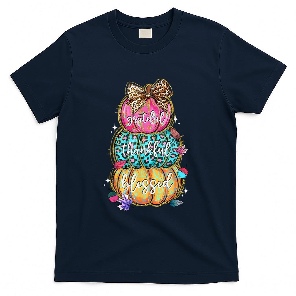 Grateful Thankful Blessed Pumpkin Thanksgiving Autumn Fall T-Shirt