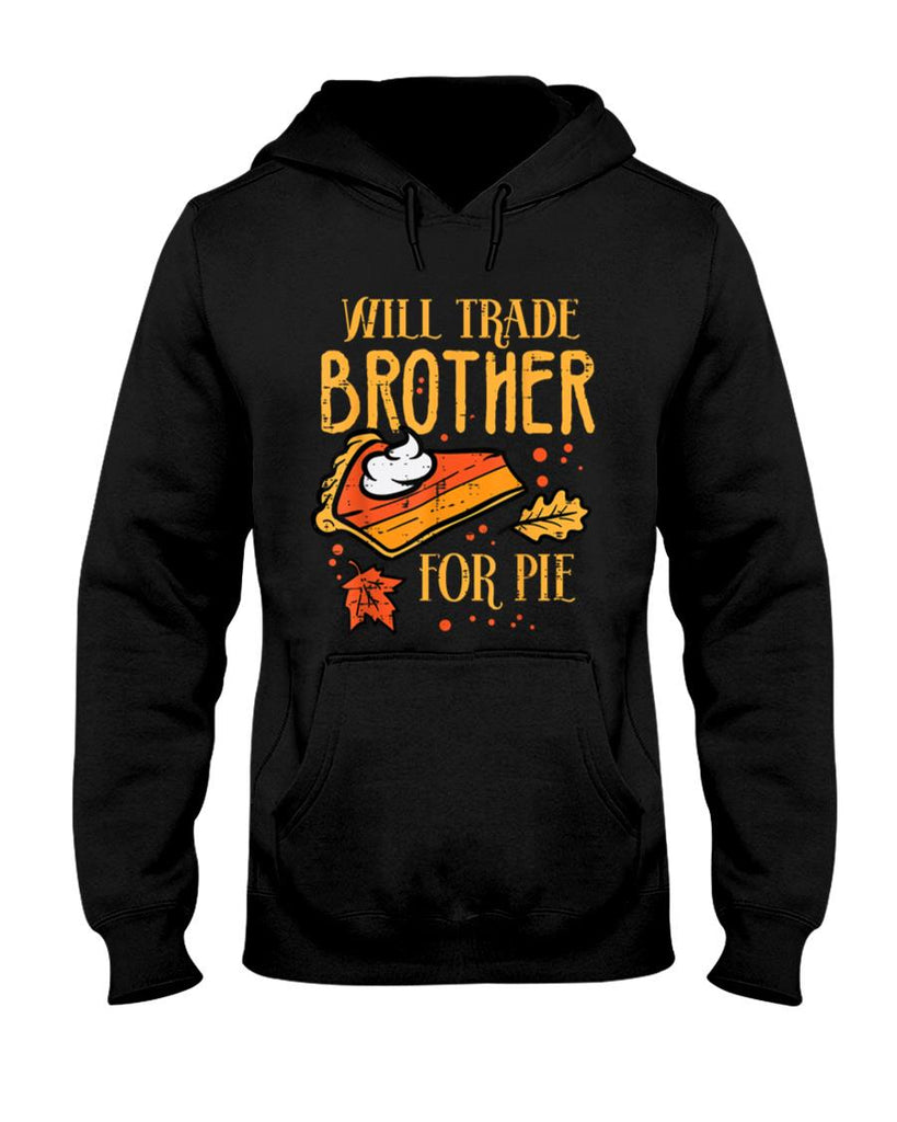 Thanksgiving Will Trade Brother For Pie Fall Family Kids T-Shirt