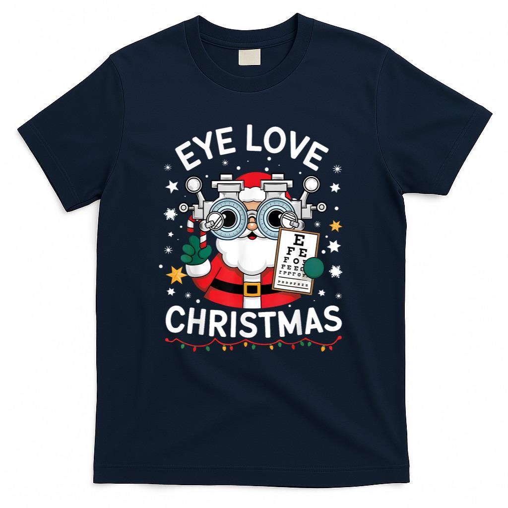 Eye Love Christmas Optometrist Shirt Eye Doctor Christmas T-Shirt