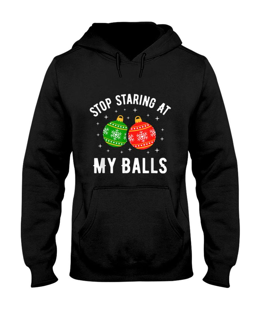 Stop Staring At My Balls Funny Dirty Christmas Adult Humor T-Shirt
