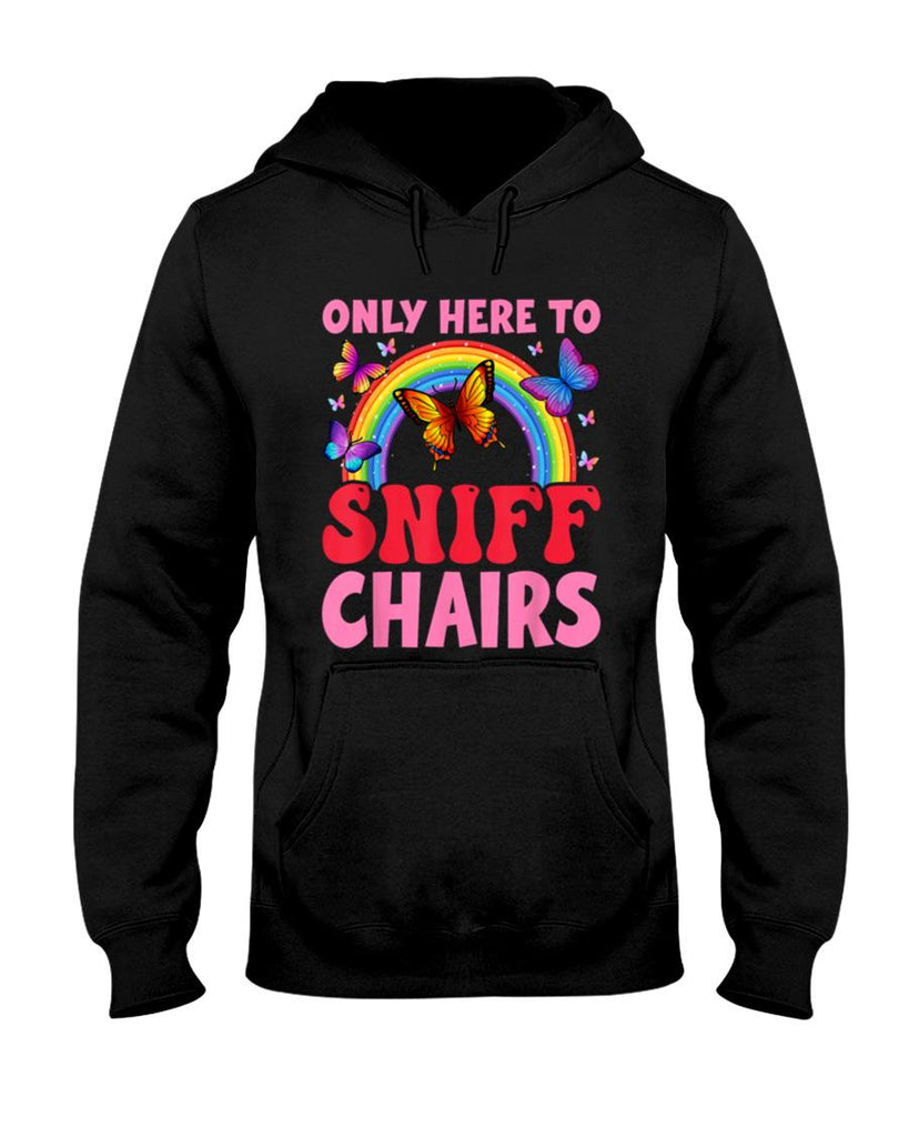 Funny Embarrassing Inappropriate Only Here to Sniff Chair T-Shirt
