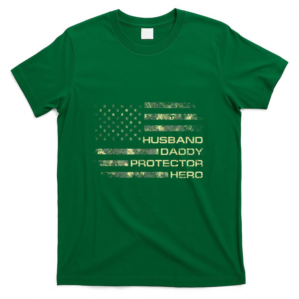 Husband Daddy Protector Hero Fathers Day Camo American Flag T-Shirt