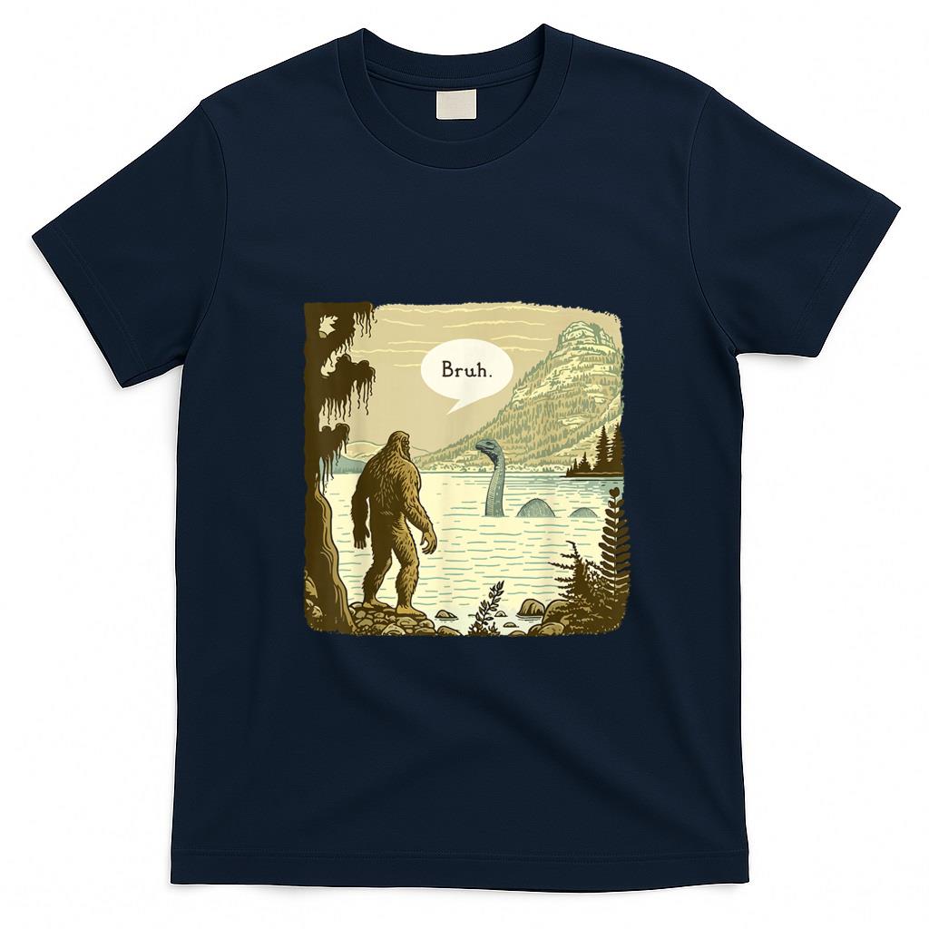 Funny Tees - Funny Bigfoot Sasquatch Loch Ness Monster Introvert Bruh T-Shirt