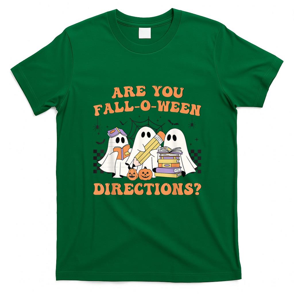Halloween Shirt - are You Fall O Ween Directions Halloween Teacher Ghosts T-Shirt