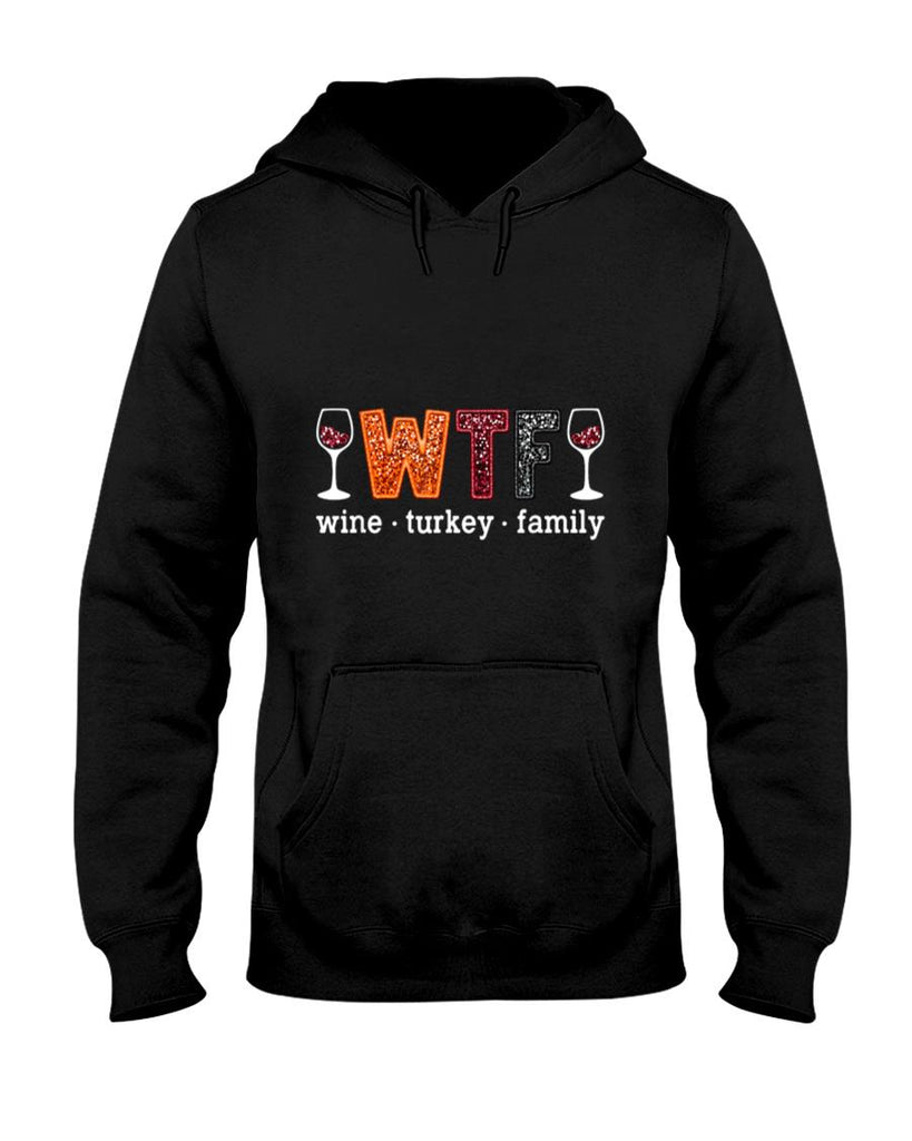 WTF Wine Turkey Family Funny Thanksgiving Men Women T-Shirt