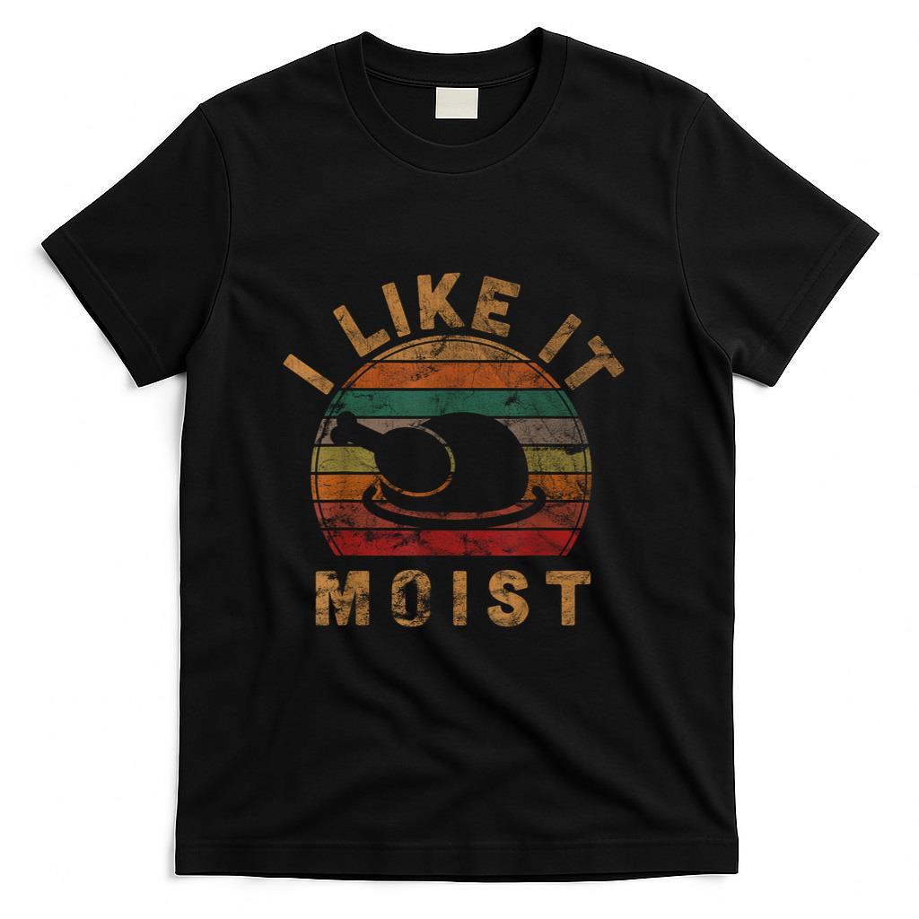 I Like It Moist Unisex Kids Black Thanksgiving T-Shirt