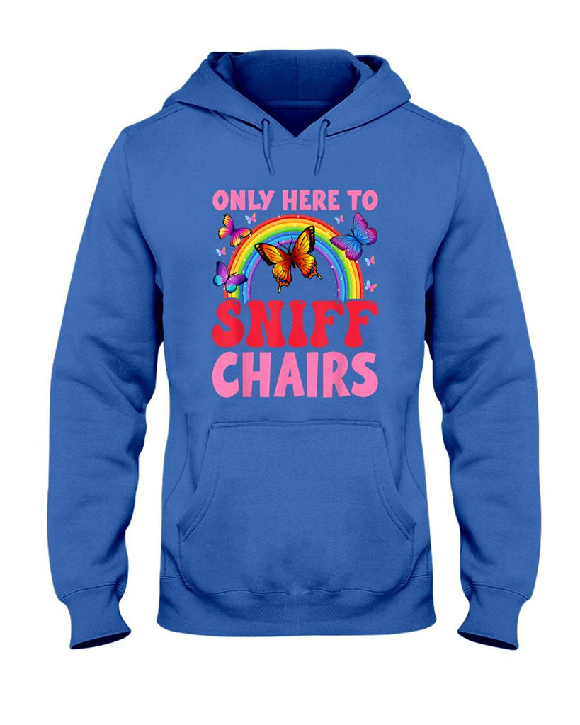 Funny Tees - Funny Embarrassing Inappropriate Only Here to Sniff Chair T-Shirt