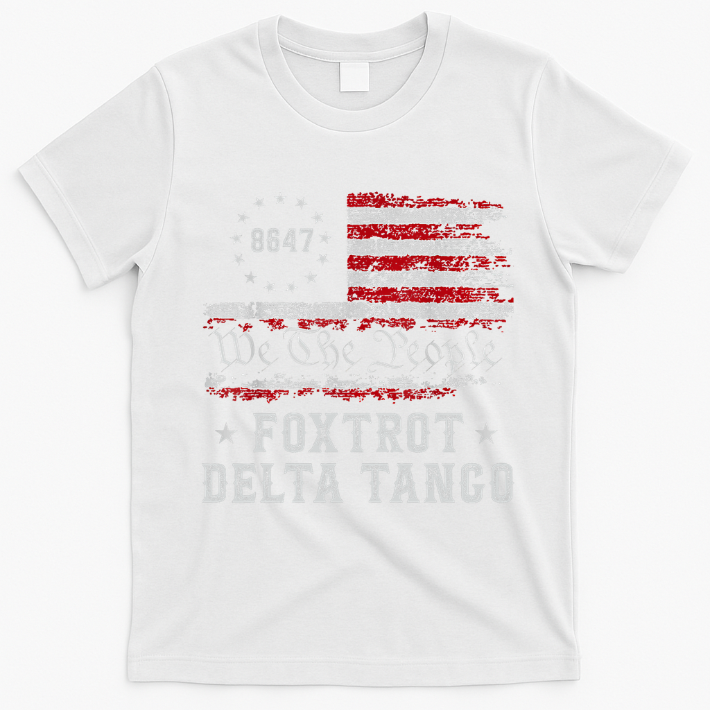 8647 Anti Trump Foxtrots Deltas Tangos Impeach 47 86 47 Flag T-Shirt - White
