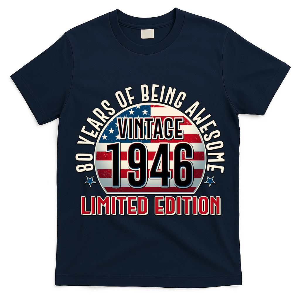 80th Birthday Vintage 1946 Limited Edition Years Of Being Awesome USA Flag  T-Shirt
