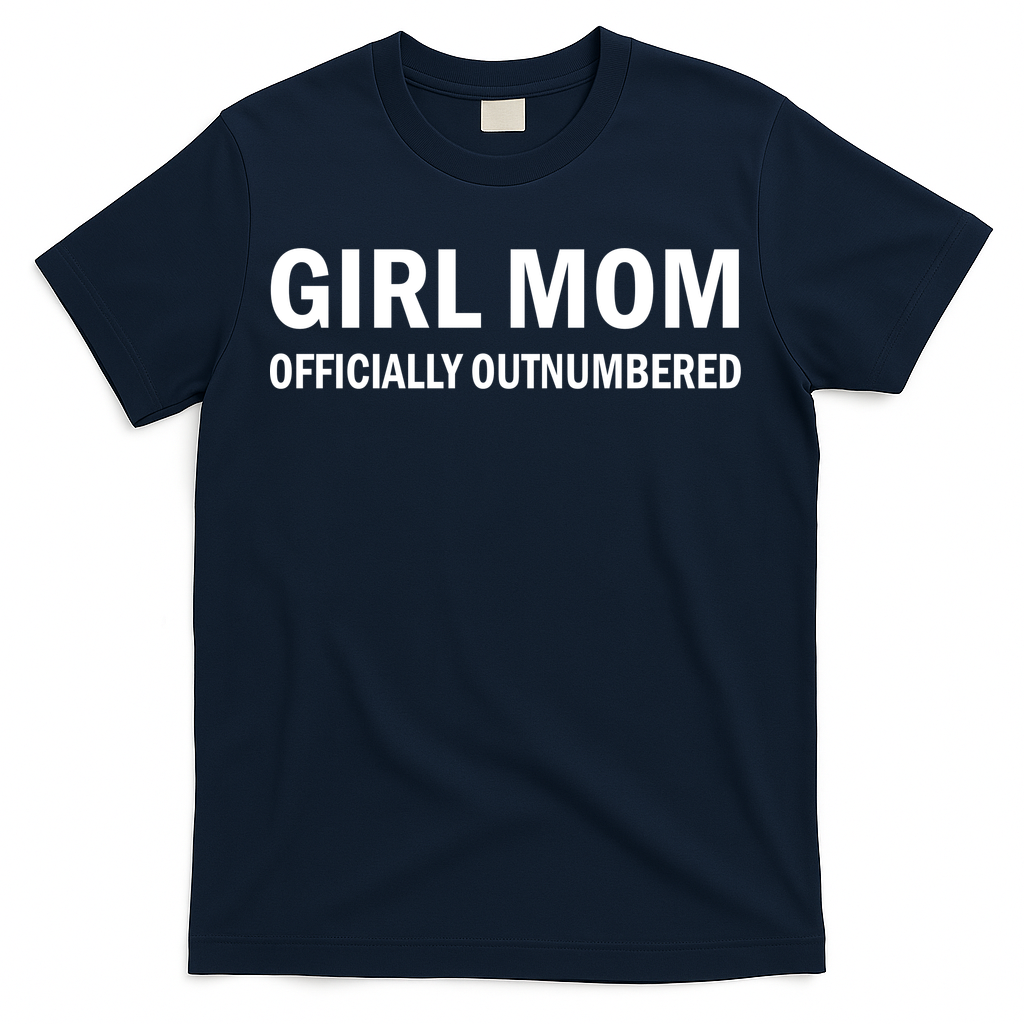 Girl Mom Officially Outnumbered T-Shirt