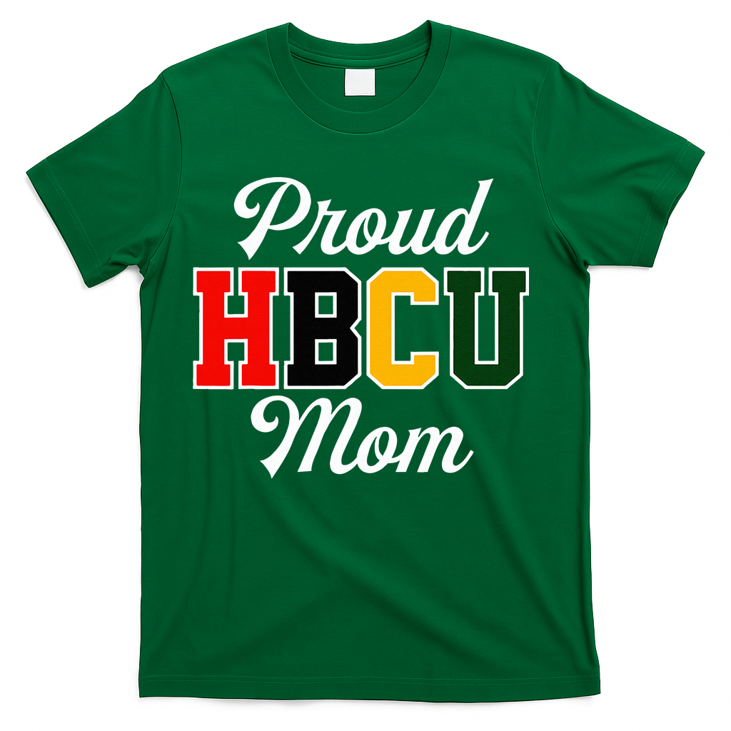 Proud HBCU Mom Black College And University Mother's Day T-Shirt