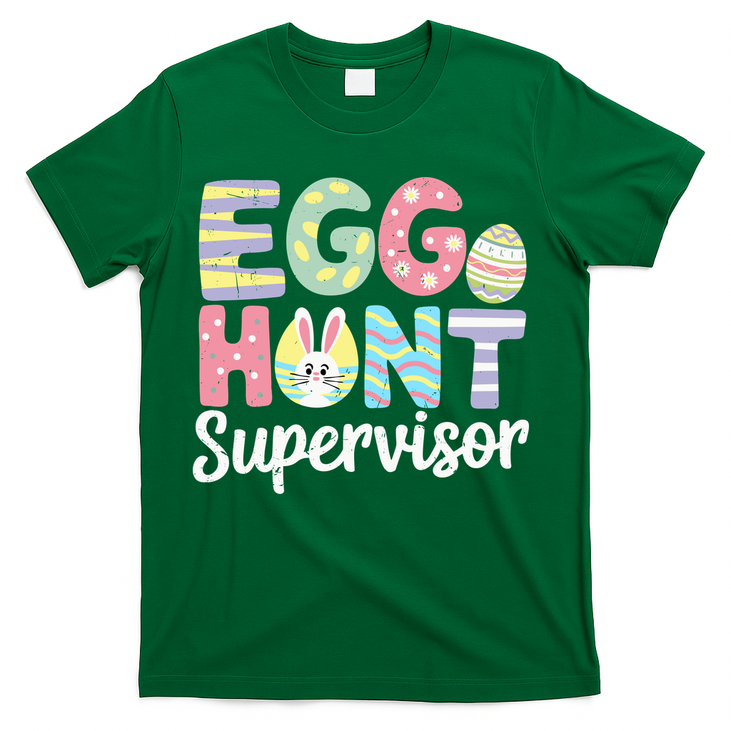 Easter Egg Hunt Supervisor Funny Mom Dad T-Shirt