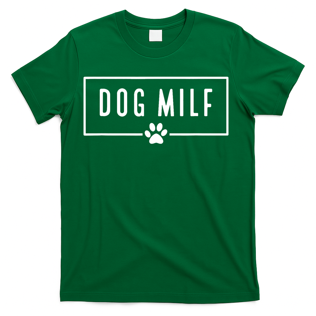 DOG MILF Funny Dog Mom T-Shirt