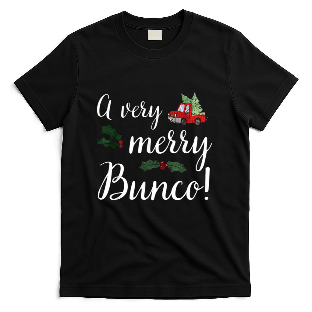 Bunco Christmas Gift Very Merry Bunco T-Shirt