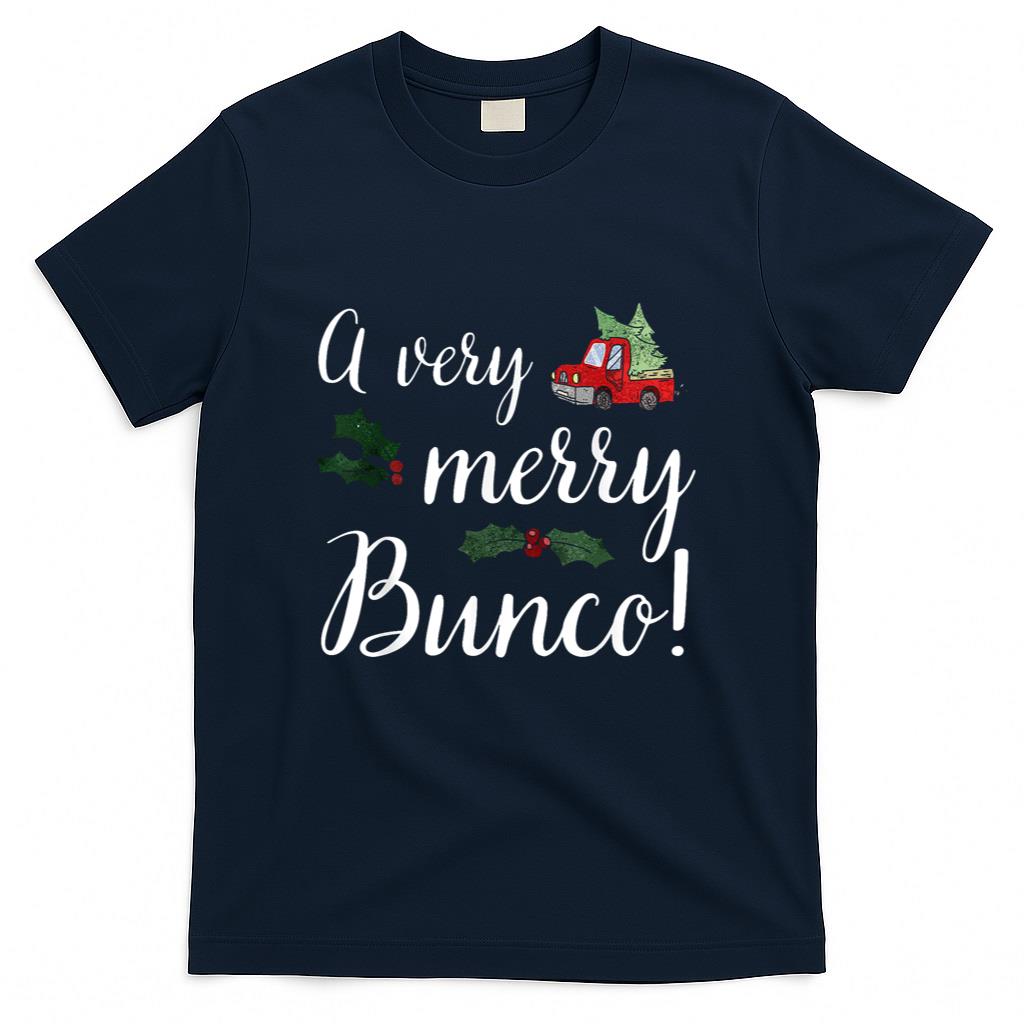 Bunco Christmas Gift Very Merry Bunco T-Shirt