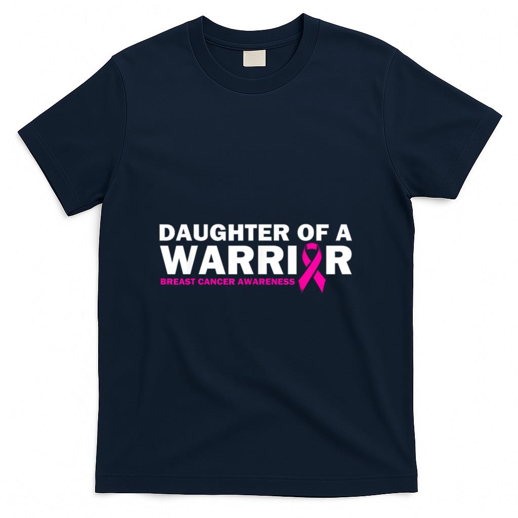 Daughter of a Warrior Pink Ribbon Breast Cancer Awareness T-Shirt