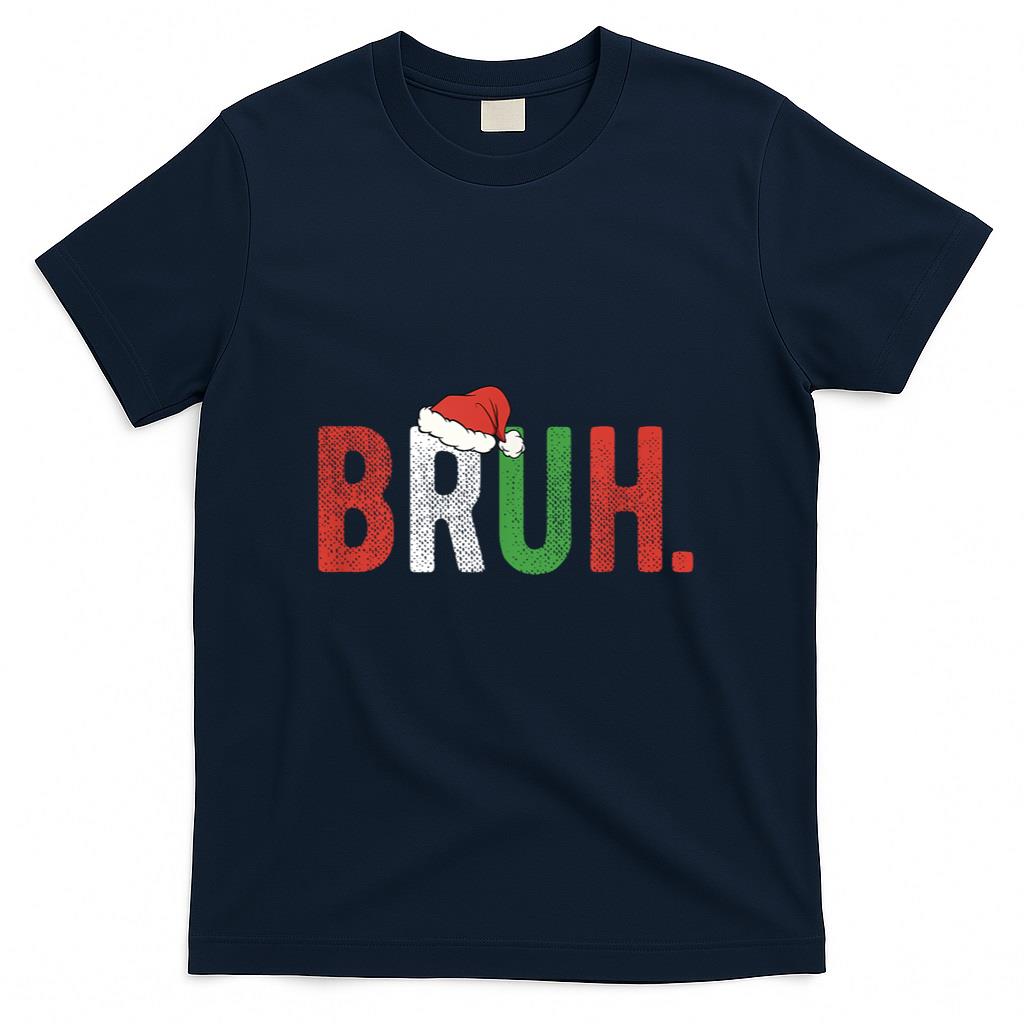 Bruh Funny Christmas Teens Boys Kids Xmas Pajamas T-Shirt