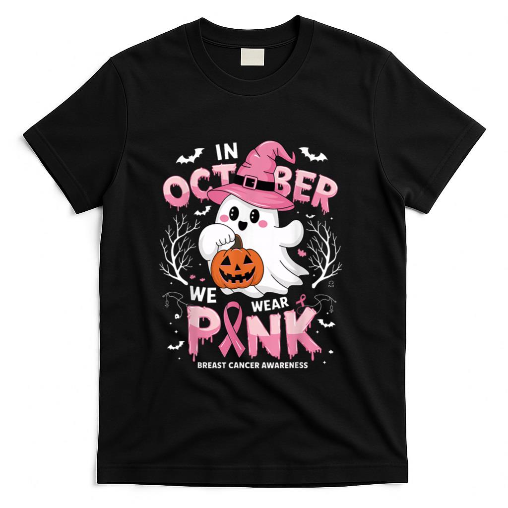 In October We Wear Pink shirt Ghost Breast Cancer Awareness T-Shirt