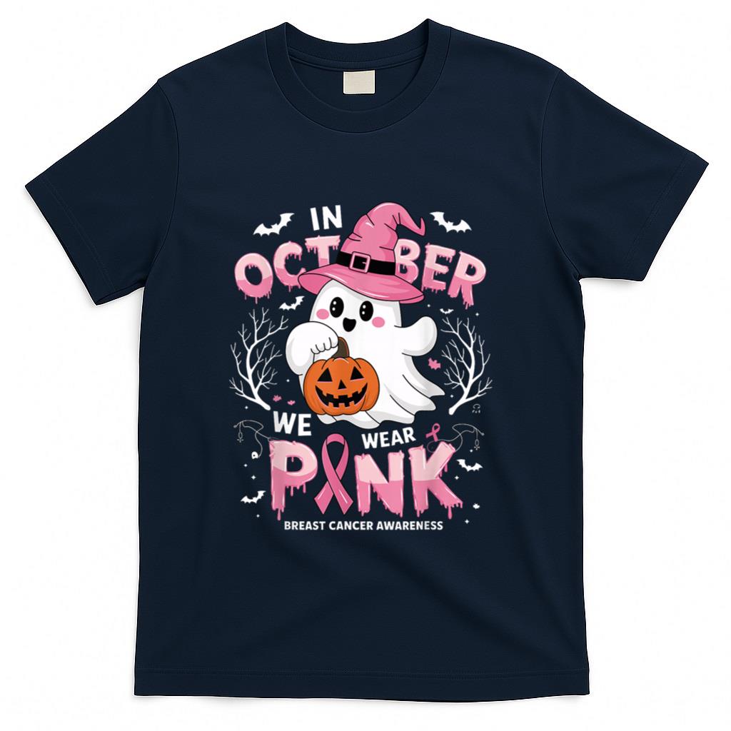 In October We Wear Pink shirt Ghost Breast Cancer Awareness T-Shirt
