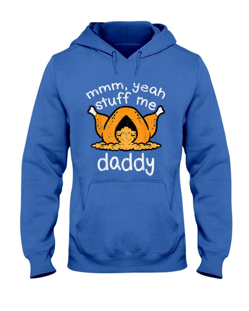 Thanksgiving Turkey Stuff Me Funny Adult Humor Men Women T-Shirt