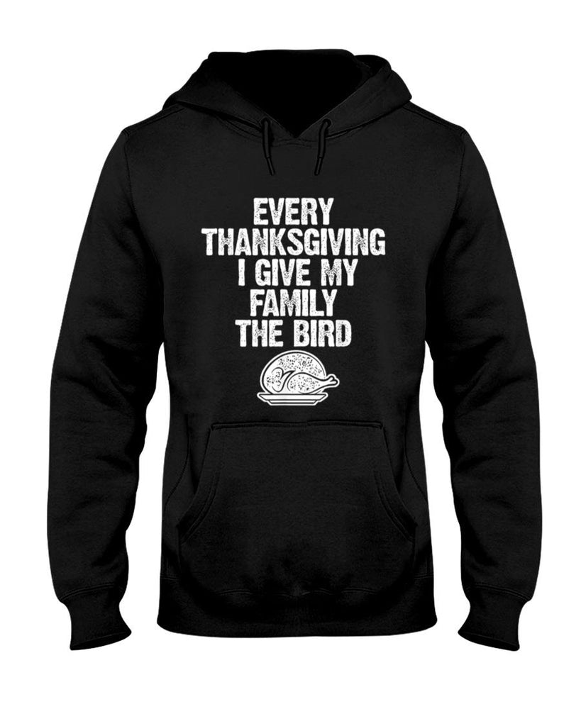 Funny Every Thanksgiving I Give My Family The Bird Adult T-Shirt