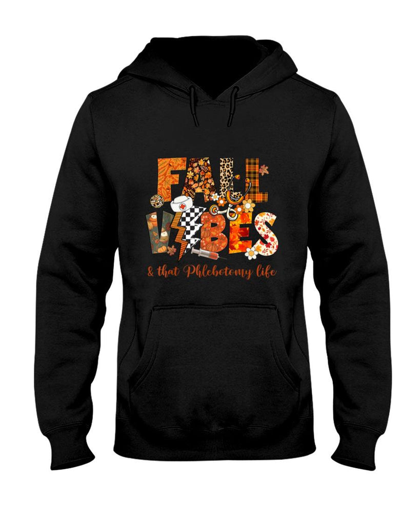 Fall Vibes That Phlebotomy Life Fall Autumn Thanksgiving T-Shirt
