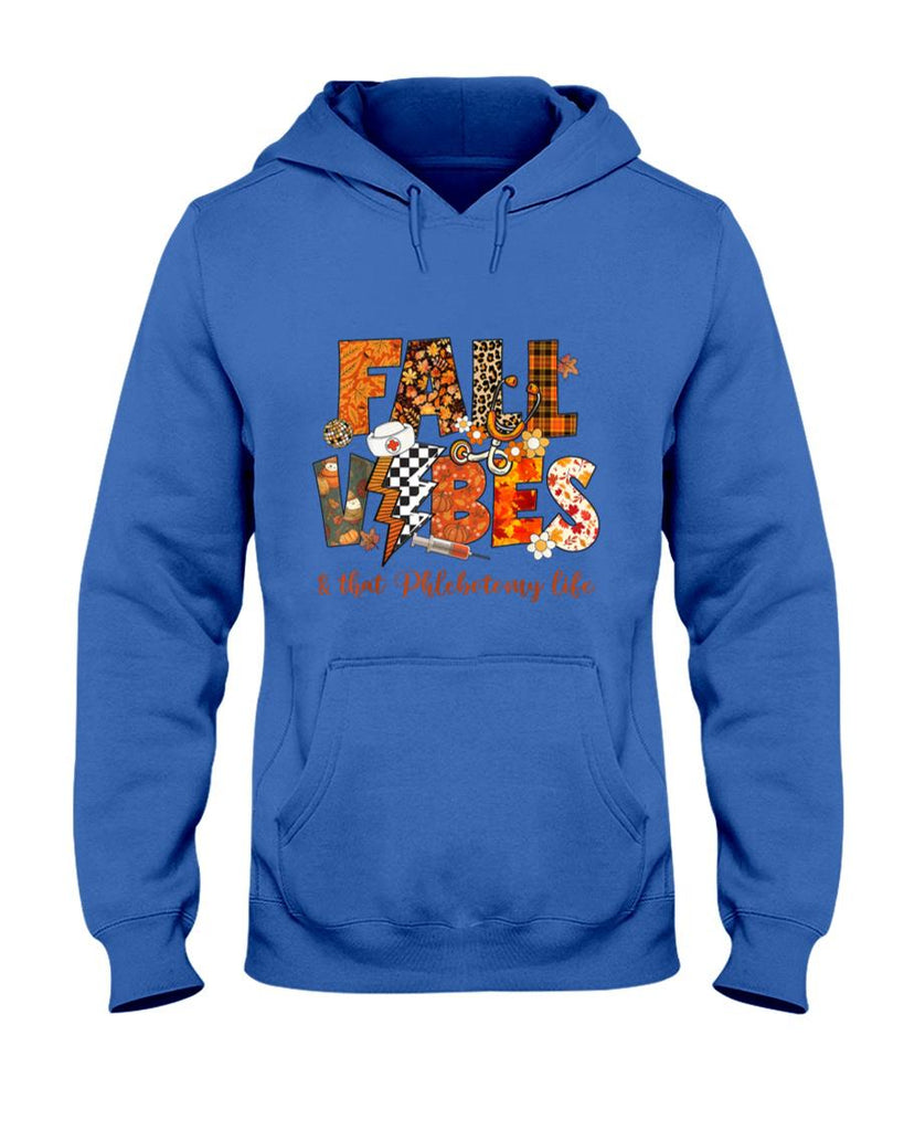Fall Vibes That Phlebotomy Life Fall Autumn Thanksgiving T-Shirt