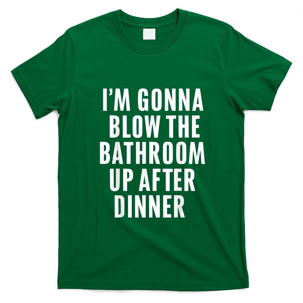 Funny Tees - Funny Blow the Bathroom Adult Humor Inappropriate Offensive T-Shirt