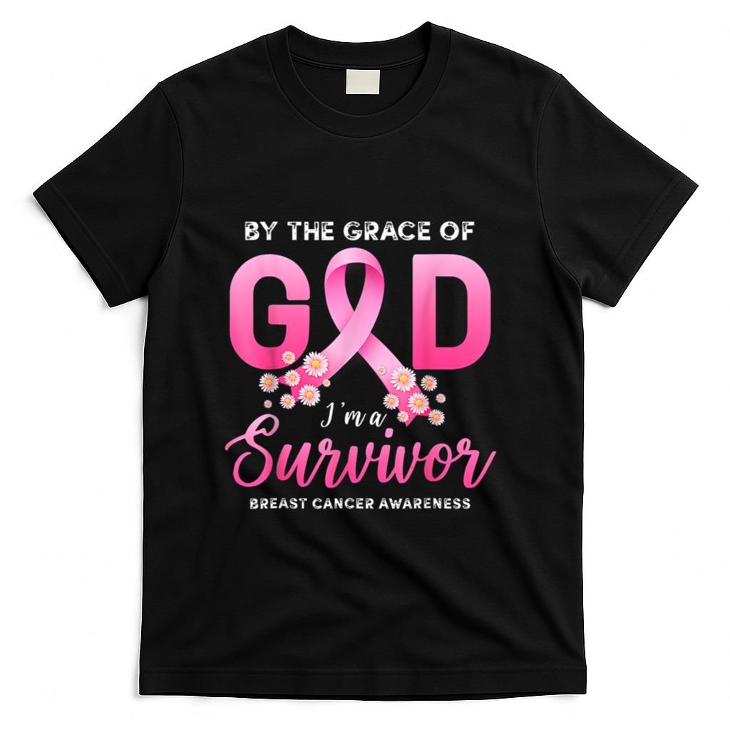By The Grace of God Im A Survivor Breast Cancer Survivor T-Shirt