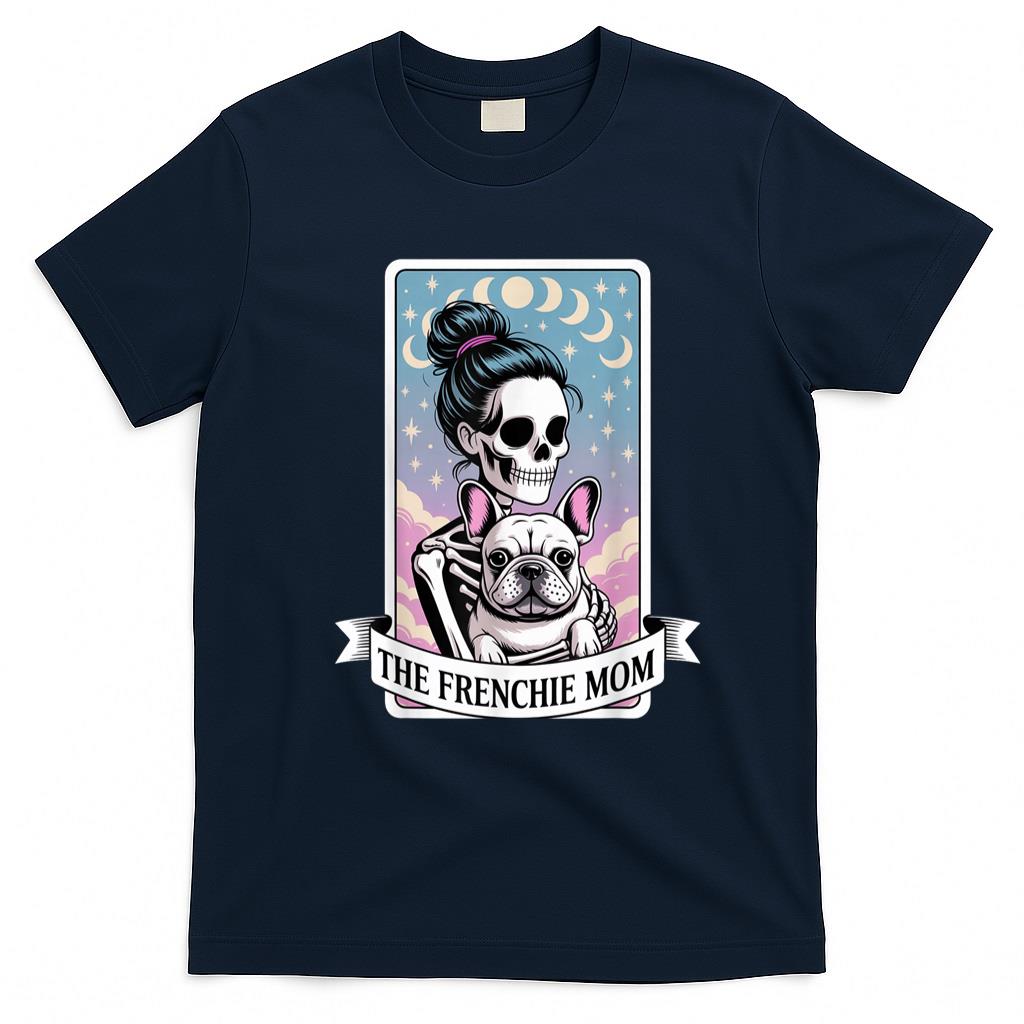 Pet Mom Halloween Shirt - The Frenchie Mom Skeleton Hug Tarot Card Halloween Dog Lover T-Shirt