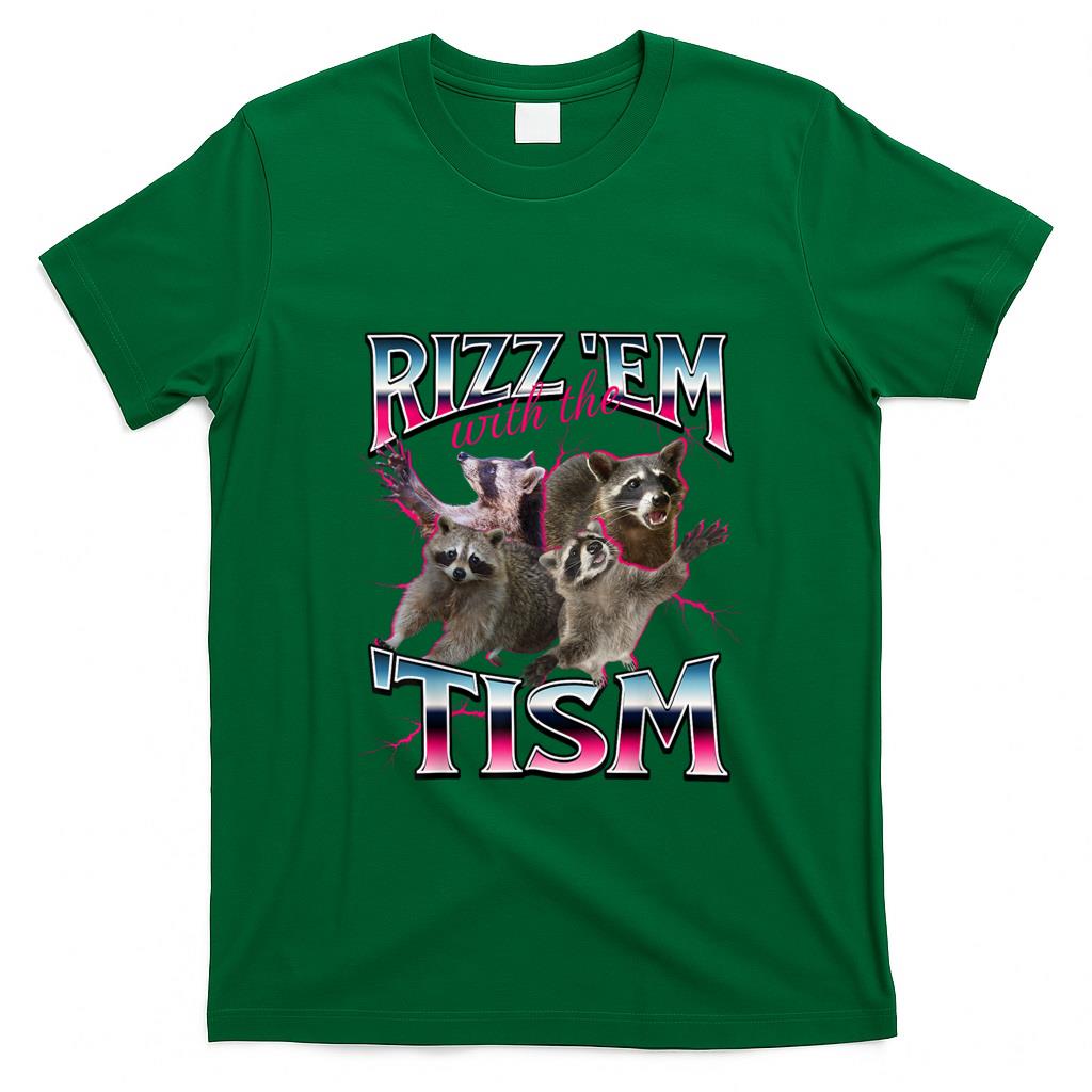 Funny Tees - Autism Funny Rizz Em With The Tism Meme Autistic Racoon T-Shirt