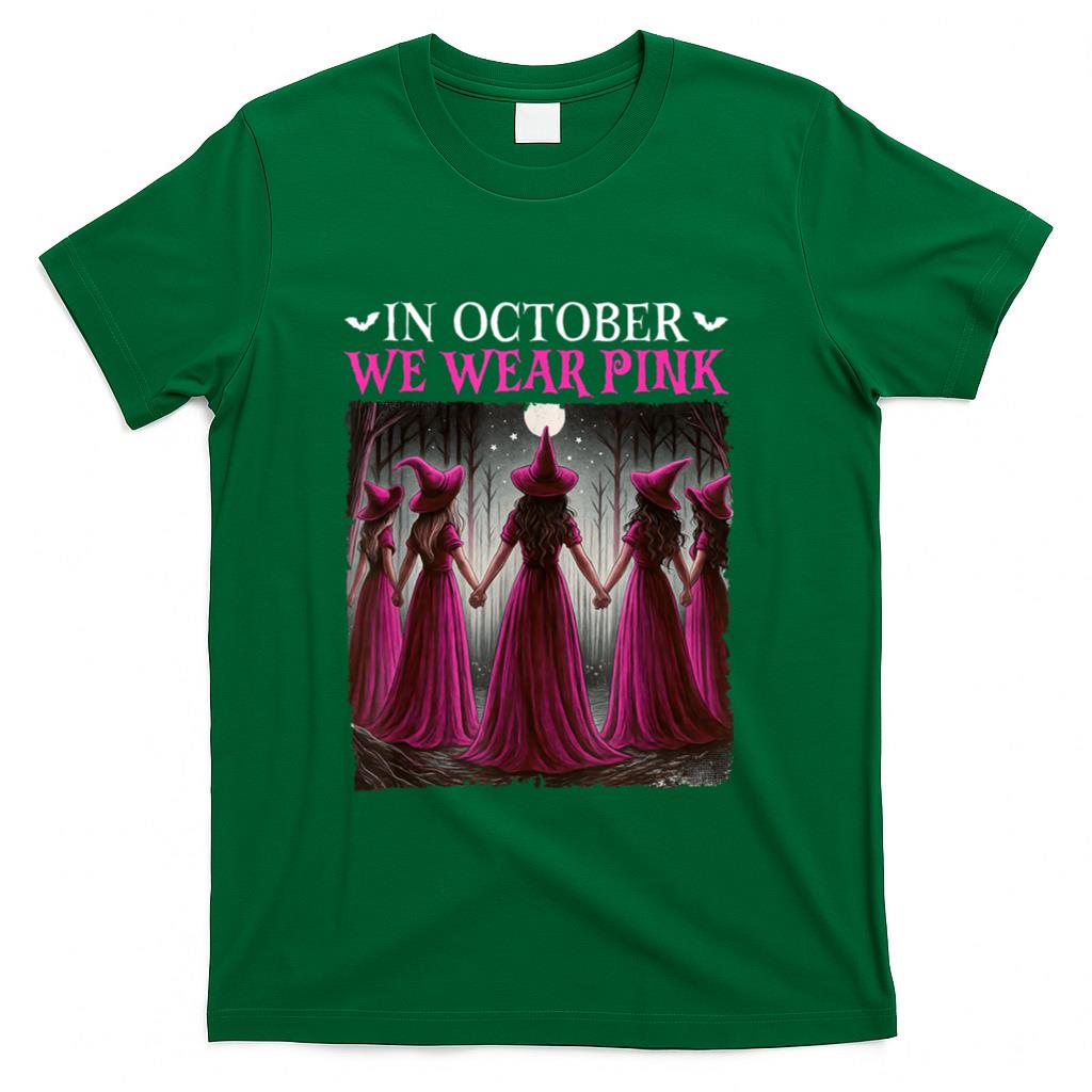in October We Wear Pink Witch Halloween Breast Cancer Women T-Shirt