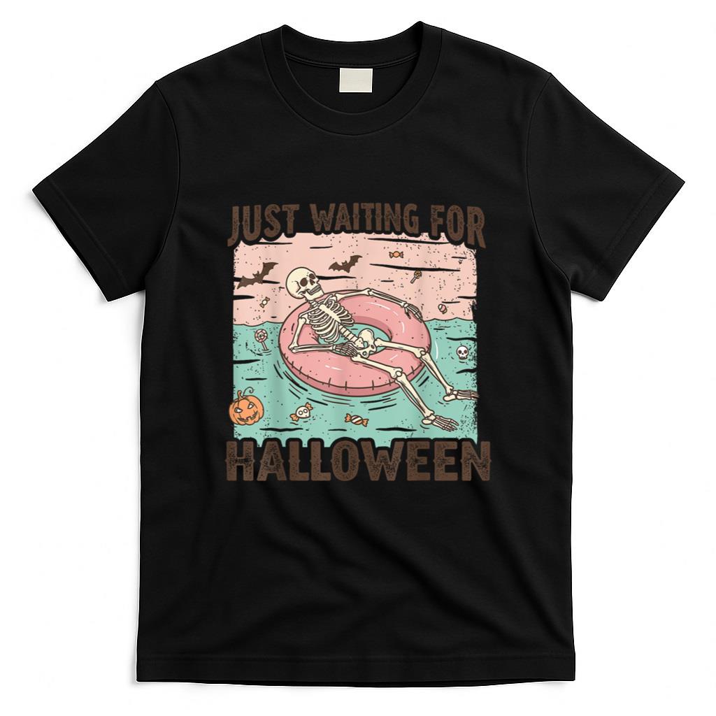 Halloween Shirt - Spooky Summer Skeleton Just Waiting For Halloween T-Shirt