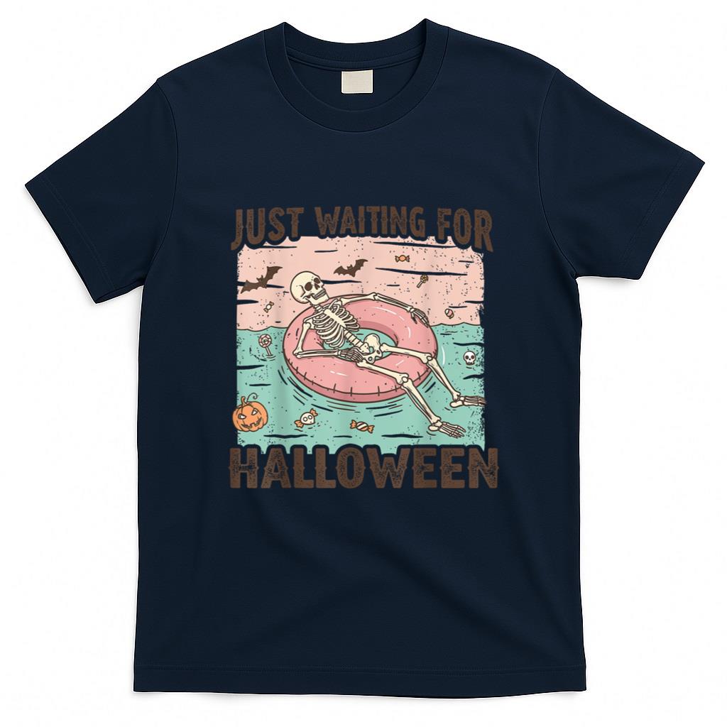 Halloween Shirt - Spooky Summer Skeleton Just Waiting For Halloween T-Shirt
