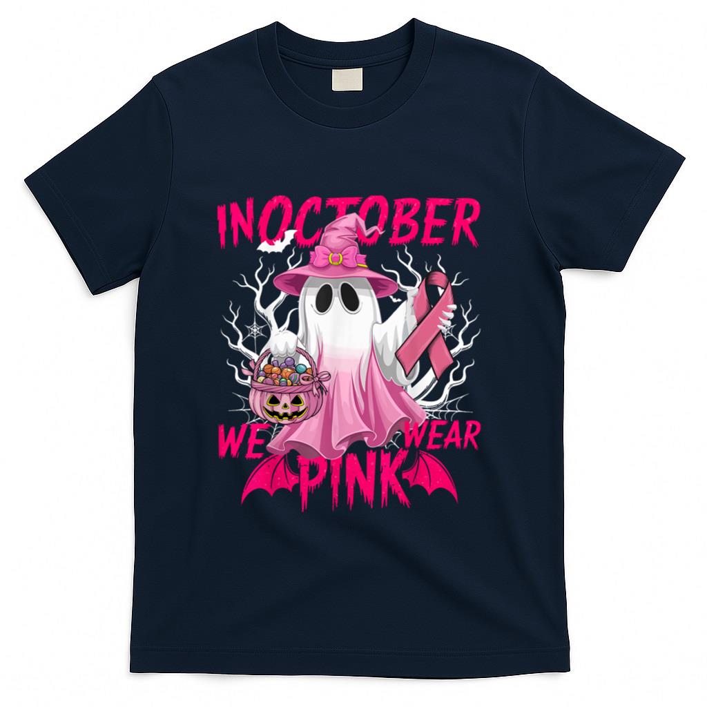 In October We Wear Pink Shirt Breast Cancer Awareness Ghost T-Shirt