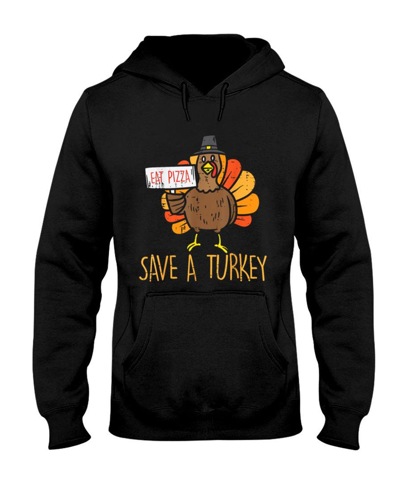 Save A Turkey Eat Pizza Funny Thanksgiving Men Women Kids T-Shirt