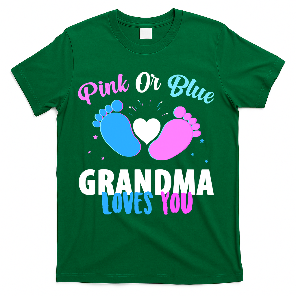 Funny Gender Reveal Party Pink Or Blue Grandma Loves You T-Shirt